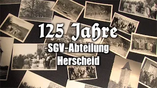 125 Jahre SGV-Abteilung Herscheid (Dokumentation, 2015, gekürzte Fassung)