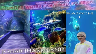 DISNEY LAND MELA  & Under Water FISH Tunnel Aquarium # Ranchi