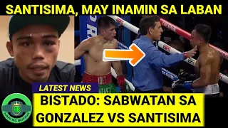 BISTADO! DAYAAN sa Gonzalez vs Santisima | Jeo, May INAMIN Tungkol sa LABAN