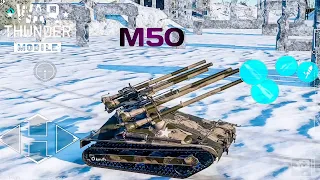 War Thunder Mobile : M50 - The Little Monster 💀