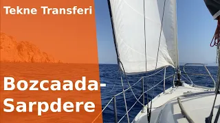 Yelkenli Tekne Transferi 2 / Bozcaada-Sarpdere