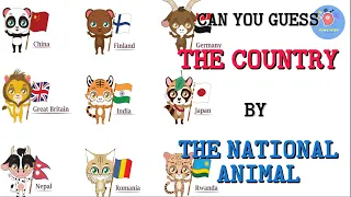GUESS THE COUNTRY BY NATIONAL ANIMAL | NATIONAL ANIMAL CHALLENGE
