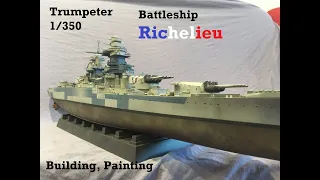 Building and Painting the Richelieu from Trumpeter in 1/350