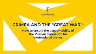 Crimea and the “great war”: How to ensure the accountability of the Russia for international crimes