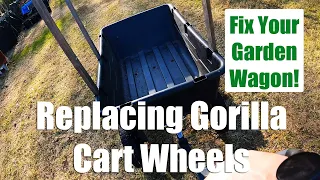 How To Replace Your Gorilla/Garden Cart Wheels In 5 Minutes!