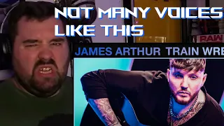 Singer/Songwriter reaction to JAMES ARTHUR - TRAIN WRECK (LIVE ACOUSTIC) - FOR THE FIRST TIME!