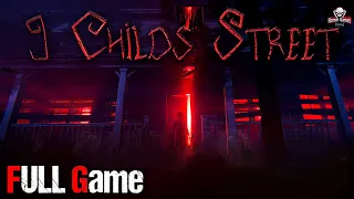 9 Childs Street | Full Game Movie | 1080p / 60fps | Walkthrough Gameplay Playthrough No Commentary