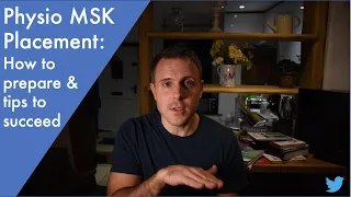 How to succeed on your Physio MSK Placement