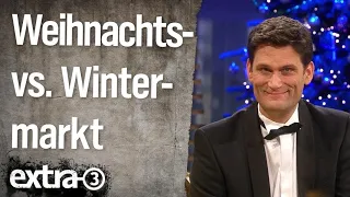 Weihnachtsmarkt vs. Wintermarkt | extra 3 | NDR