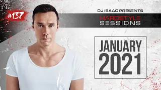 DJ ISAAC - HARDSTYLE SESSIONS #137 (JANUARY 2021)