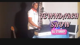 FEWNDAREH SHOW LIVE | DJ STAR BOY | URR AKTION 24 TV | Saifond |Habib Fatako | Tati Tati | Zaga Boy