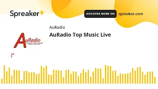 AuRadio Top Music Live