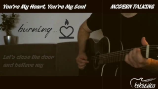 You're My Heart, You're My Soul   MODERN TALKING cover fingerstyle instrumental lyrics [FULL TABS]