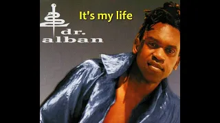 It's my life Dr Alban 1992