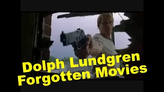 Dolph Lundgren Forgotten Movies