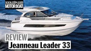 Jeanneau Leader 33 | Review | Motor Boat & Yachting