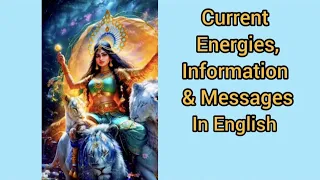 Current Energies, Information & Guided Messages in English For August 2023