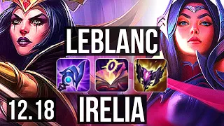 LEBLANC vs IRELIA (MID) | 20/0/8, Legendary, 6 solo kills, 400+ games | KR Master | 12.18