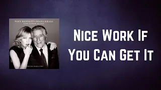 Diana Krall - Nice Work If You Can Get It (Lyrics)