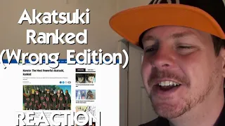The Most Powerful Akatsuki, Ranked (Wrong Edition) REACTION