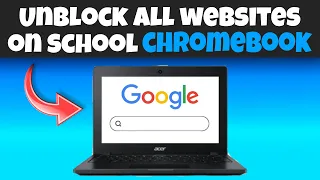 How To UNBLOCK ALL Websites On SCHOOL CHROMEBOOK!
