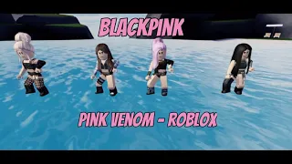 Blackpink - Pink Venom M/V | K-pop RH Dance Studio | Roblox