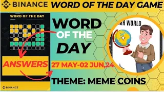 Binance Word of the day Answers 27-May to 02-June| Binance Earn ||#mrworld||#wodl||#cryptocurrency