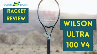 Wilson Ultra 100 v4 Tennis Racket Review