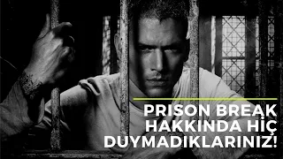 Prison Break Dizisi Hakkında İlginç Bilgiler - Merak Ettikleriniz