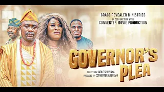 II GOVERNOR`S PLEA II (Gospel Full Movie) - PRODUCED BY CONVERTER ADEYEMO - GRIM
