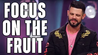 Pastor Steven Furtick - Prayer! Focus On The Fruit