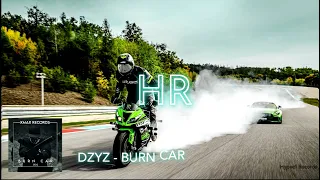 DZYZ - BURN CAR