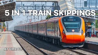 5 IN 1 TRAIN SKIPPINGS AT UMROLI ! || Orange Vande Bharat Express||