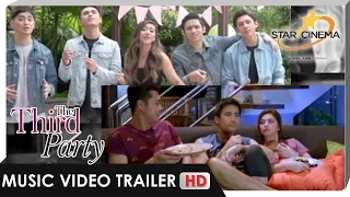 Music Video Trailer | 'Baby I Love Your Way' - Morissette & Harana | 'The Third Party' Theme Song