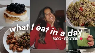 100G+ PROTEIN WHAT I EAT IN A DAY | quick & healthy protein packed recipes