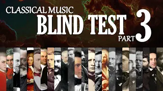 Classical Music Blind Test - Part 3: 15 Classical Music to Test Your Knowledge