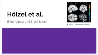 Hölzel et al. | Mindfulness & Brain Scans| AS Level| Revision| Psychology 9990| CAIE 2024