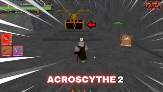 THE PAIN OF GETTING ACROSCYTHE 2 - King Legacy