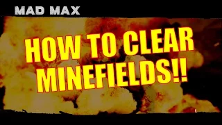 Mad Max Walkthrough & Gameplay - How to Clear Minefields! (includes Dinki-Di mission)