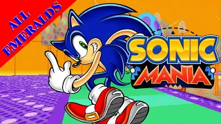 Sonic Mania: All Chaos Emerald Special Stages (As Sonic)