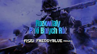 Rozkwitały Pąki Białych Róż (Fiszu x Freddyblue Remix) 2024