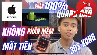 CÁCH CHẶN QUẢNG CÁO TRÊN YOUTUBE CHO ANDROID VÀ IPHONE CỰC NHANH, CỰC DỄ, CHUẨN NHẤT 2021