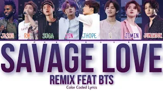 BTS X JASON "Savage Love Remix " (Color Coded Lyrics) Karaoke