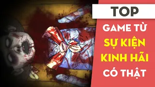 Những tựa game dựa trên sự kiện có thật đầy kinh hãi  | Mọt Game