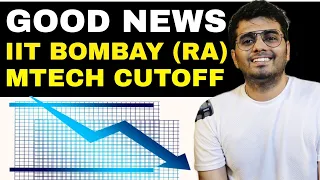 Good News (for GATE 2025 & 2026 Aspirants) IIT Bombay Cutoff went Significantly down !