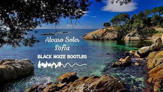 Alvaro Soler- SOFIA (hardstyle)