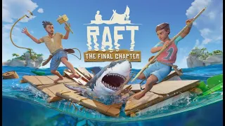 Raft ► Стрим #6 Выживаем, Болтаем, Гриндим =)
