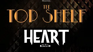 The Top Shelf - Heart: The City Beneath