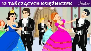 12 Tańczących Księżniczek i 5 księżniczki | Bajki po Polsku | Bajka i opowiadania na Dobranoc