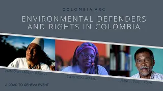 Environmental Defenders and Rights in Colombia